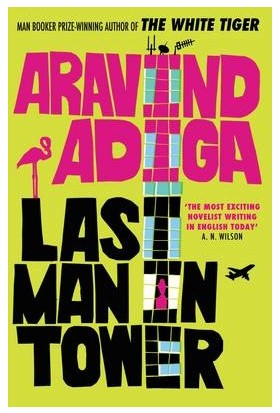 Last Man In Tower - Aravind Adiga