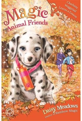 Charlotte Waggytail Learns A Lesson (Magic Animal Friends 25) - Daisy Meadows