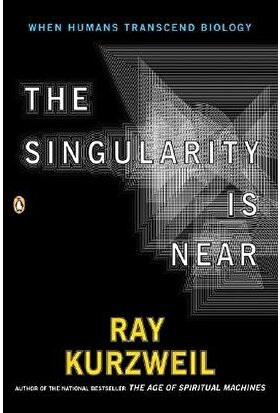 The Singularity İs Near: When Humans Transcend Biology - Ray Kurzweil