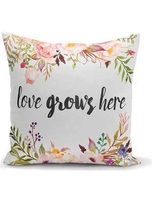 Realhomes Love Grows Here Yazılı Dijital Baskılı Modern Yastık Kılıfı
