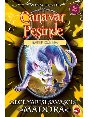 Canavar Peşinde 40: Gece Yarısı Savaşçısı Madora - Adam Blade