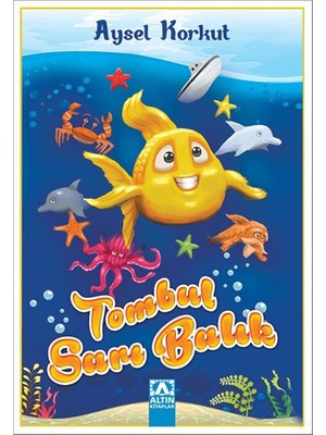 Tombul Sarı Balık-Aysel Korkut