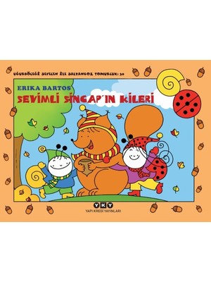 Sevimli Sincap’In Kileri - Uğurböceği Sevecen İle Salyangoz Tomurcuk 30 - Erika Bartos