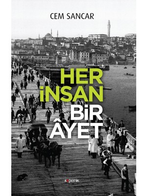 Her İnsan Bir Âyet - Cem Sancar