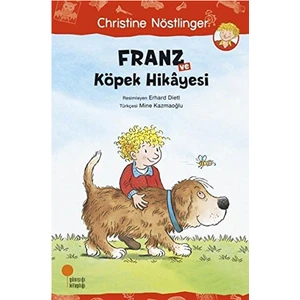 Franz Ve Köpek Hikayesi - Christine Nöstlinger