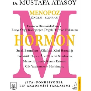 Hormon: Öncesi-Sonrası - Mustafa Atasoy
