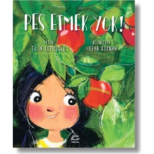 Pes Etmek Yok! - Tülin Kozikoğlu