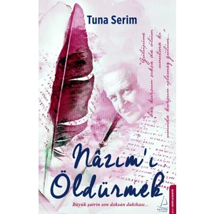 Nâzım'ı Öldürmek - Tuna Serim