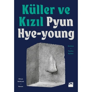 Küller ve Kızıl - Pyun Hye-Young