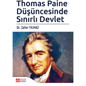 Thomas Paine Düşüncesinde Sınırlı Devlet - Zafer Yılmaz  