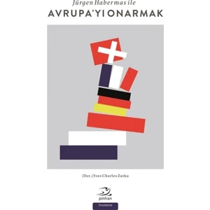 Jürgen Habermas ile Avrupa'yı Onarmak