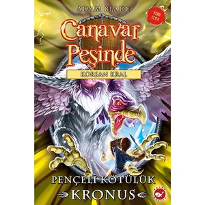 Canavar Peşinde 47 Pençeli Kötülük Kronus - Adam Blade