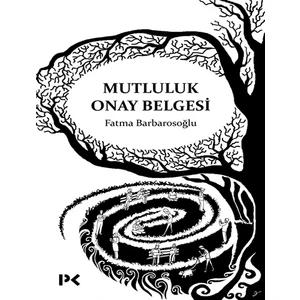 Mutluluk Onay Belgesi - Fatma Barbarosoğlu