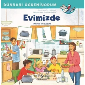 Evimizde Dünyayı Öğreniyorum - Anette Neubauer
