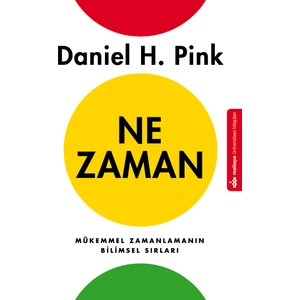 Ne Zaman - Daniel H. Pink