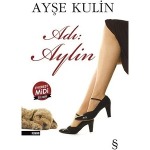 Adı: Aylin - Ayşe Kulin