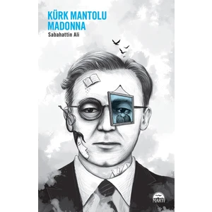 Kürk Mantolu Madonna - Sabahattin Ali