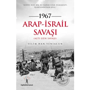 1948 Arap-İsrail Savaşı - Selim Han Yeniacun