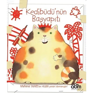 Kedibüdü Başyapıtı Hikaye Kitabı - 4 Yaş Üzeri Çocuklar Için Eğitici Ve Öğretici Kitap