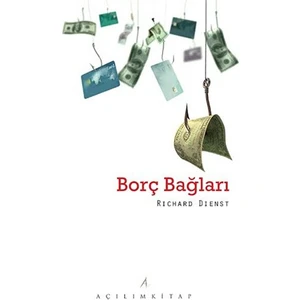 Açılım Kitap Borç Bağları-Richard Dienst
