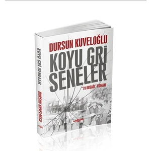 Akçağ Yayınları Koyu Gri Seneler