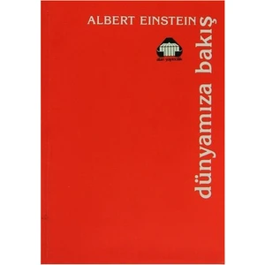 Dünyamıza Bakış-Albert Einstein