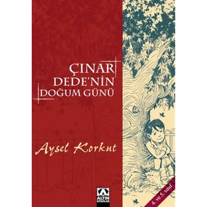 Çınar Dedenin Doğum Günü-Aysel Korkut