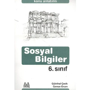 6. Sınıf Sosyal Bilgiler Konu Anlatımlı Yardımcı Ders Kitabı - Gülnihal Ercan