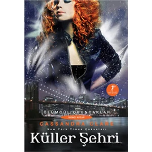 Küller Şehri - Cassandra Clare