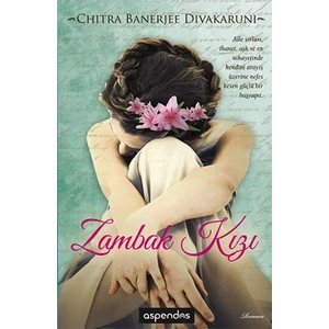 Zambak Kız-Chitra Banerjee Divakaruni