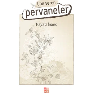Can Veren Pervaneler - Hayati İnanç