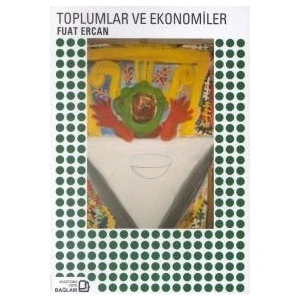 Toplumlar Ve Ekonomiler - Fuat Ercan