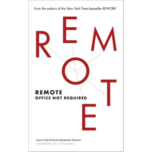 Remote: Office Not Required - Jason Fried