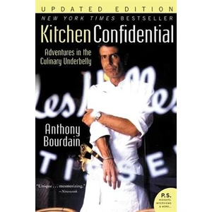 Kitchen Confidential - Anthony Bourdain