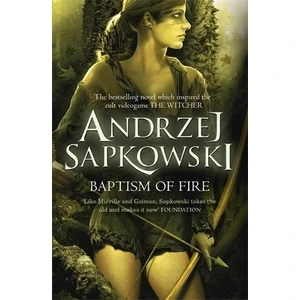 Baptism of Fire (Witcher 3) - Andrzej Sapkowski