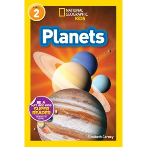 National Geographic Readers: Planets - Elizabeth Carney