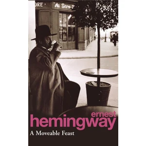 A Moveable Feast - Ernest Hemingway