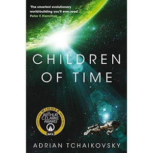 Children Of Time - Adrian Tchaikovsky