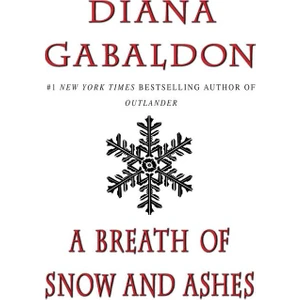 A Breath Of Snow And Ashes (Outlander 6) - Diana Gabaldon