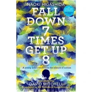 Fall Down 7 Times, Get Up 8 - Naoki Nigashida, David Mitchell