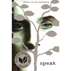 Speak - Laurie Halse Anderson