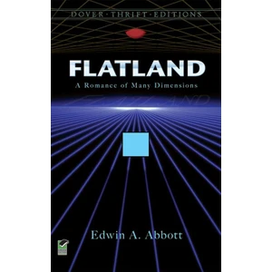 Flatland - Edwin A. Abbott