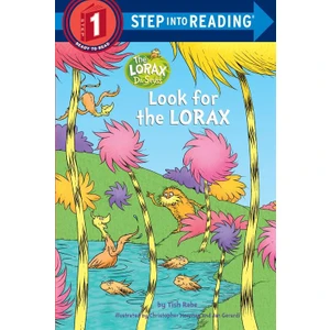 Look for the Lorax (Step into Reading, Step 1) - Tish Rabe