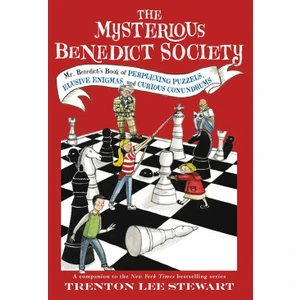 The Mysterious Benedict Society: Mr. Benedict's Book Of Perplexing Puzzles, Elusive Enigmas, And Curious Conundrums - Trenton Lee Stewart and Diana Sudyka