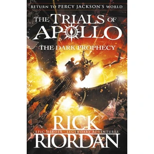 The Dark Prophecy (The Trials Of Apollo 2) - Rick Riordan