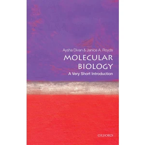 Molecular Biology: A Very Short Introduction - Aysha Divan