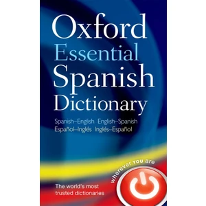 Oxford Essential Spanish Dictionary - Oxford Dictionaries