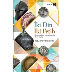 İki Din İki Fetih - Selahattin Özkan