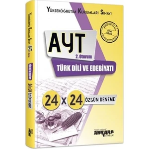 Ankara Yayıncılık AYT Türk Dili ve Edebiyatı 24 x 24 Özgün Deneme