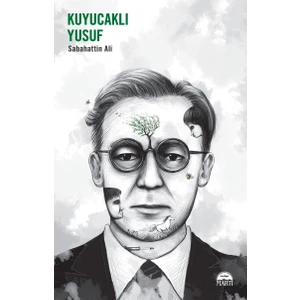 Kuyucaklı Yusuf - Sabahattin Ali